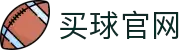 买球官网 - 体育比分与赛事资讯中心